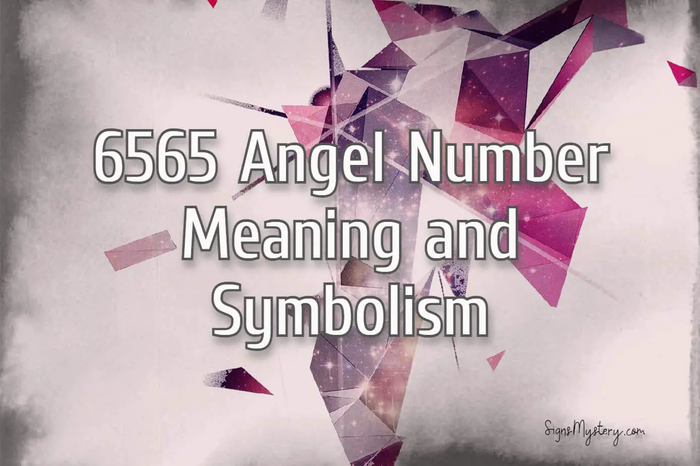 6565 Angel Number Meaning and Symbolism  SignsMystery
