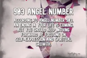 903 Angel Number Meaning and Symbolism SignsMystery
