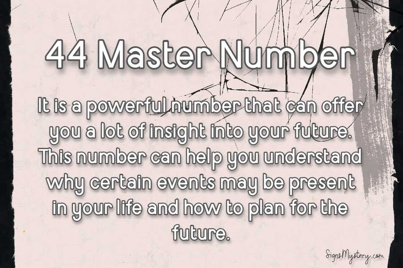 44 Master Number Find Out Your Purpose SignsMystery