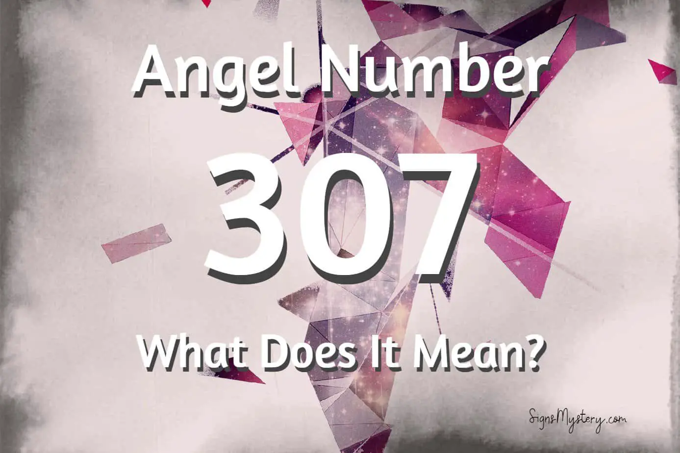 307 angel number