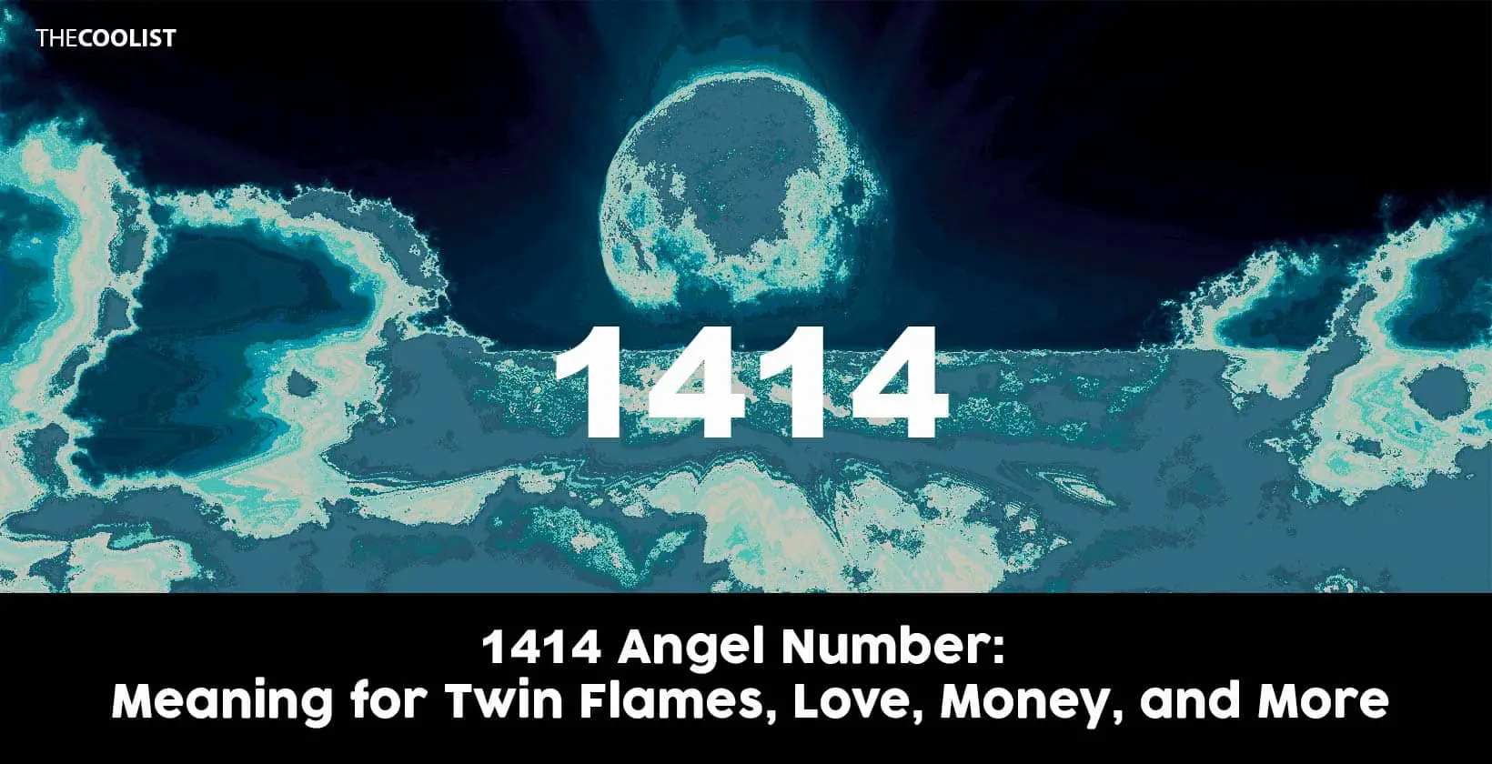 Twin Flame Meaning Of 1414
