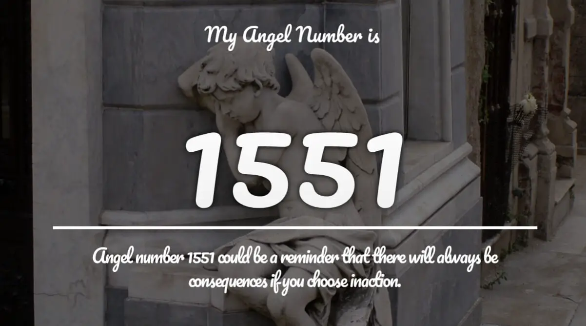 What Is 1551 Angel Number Love?