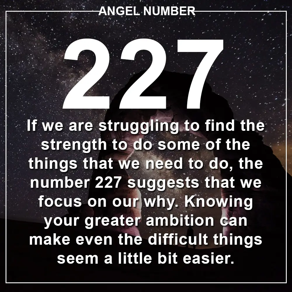 What Is Angel Number 227?