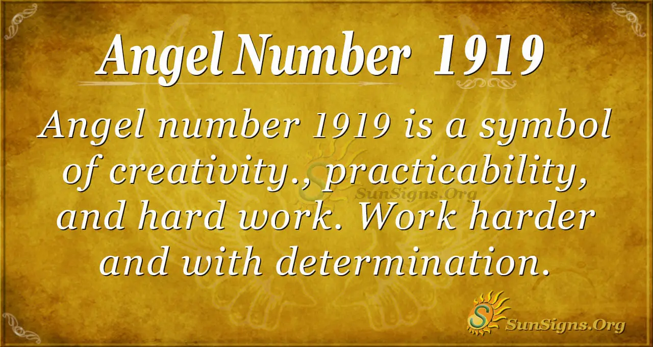 What Is The Meaning And Symbolism Behind 1919 Angel Number?