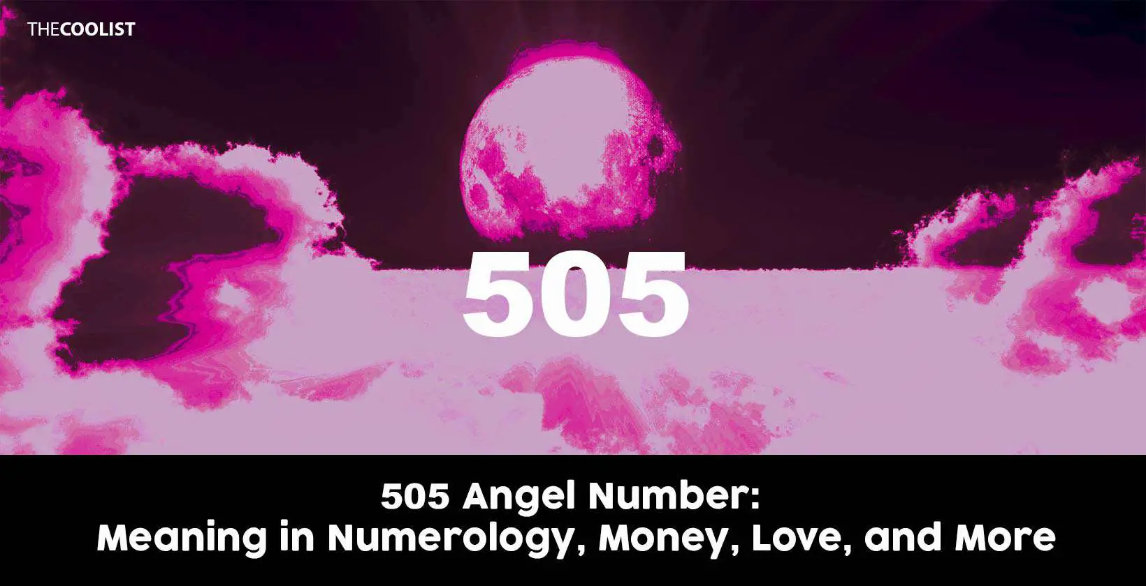 What Is The Spiritual Meaning Of The Number 505?