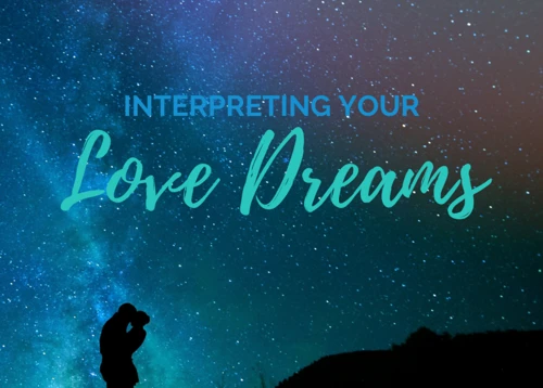 Dream of Someone Saying I Love You: Meaning and Interpretation ...