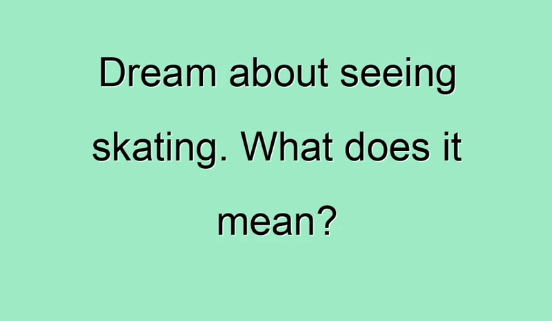 Common Dream Symbols Associated With Ice Skating