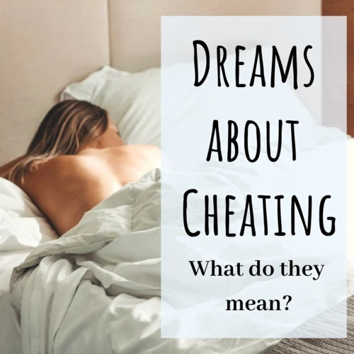 Common Dreams About Cheating