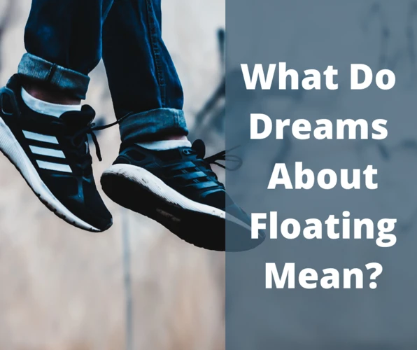 Common Symbolism In Dreams Of Floating