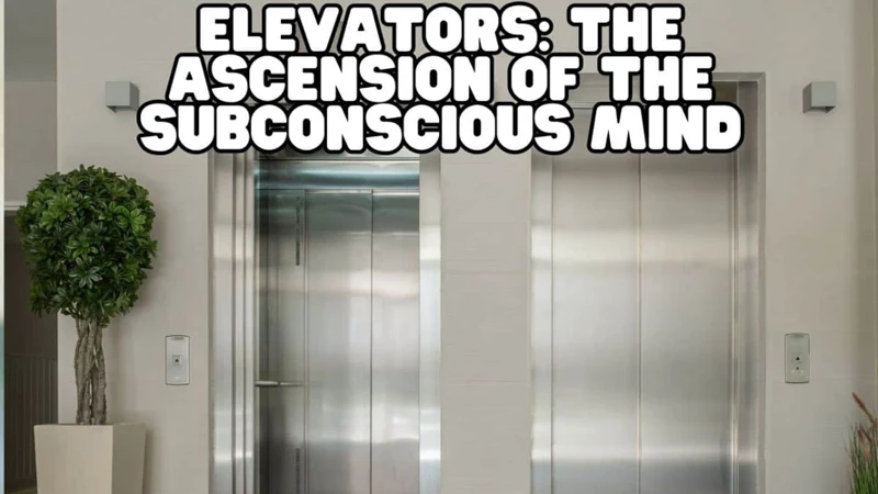 Common Themes In Elevator Dreams