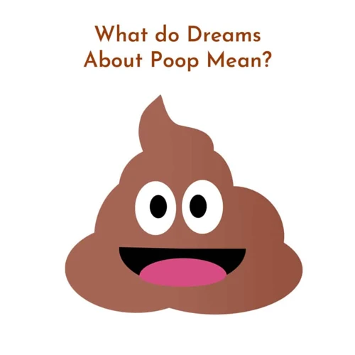 Dream Dictionary: Poop