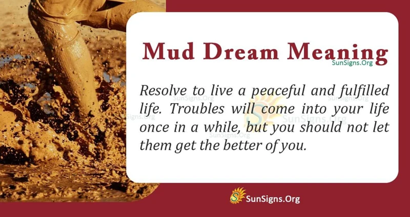 Exploring The Emotional Meaning Of Mud Dreams