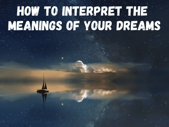 How To Analyze And Interpret These Dreams