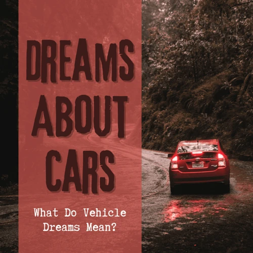Interpretation Of Dreams About Cars