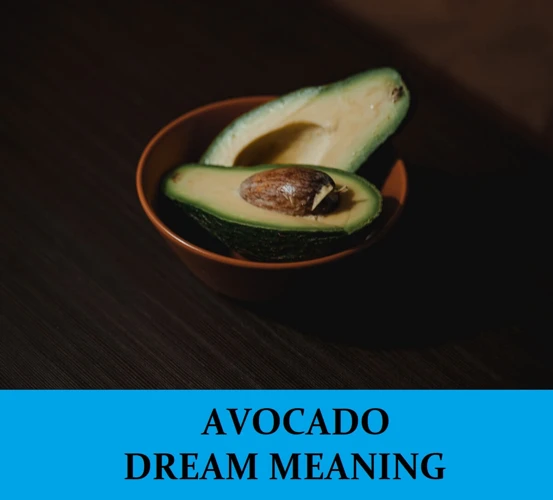 Interpretations Of Avocado Dreams