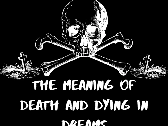 Interpreting Death Dreams Based On Scenarios