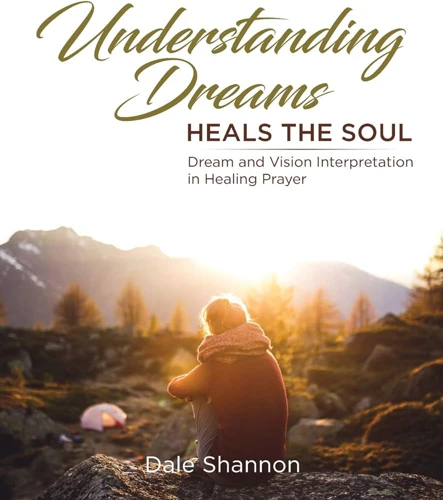 Interpreting Healing Dreams