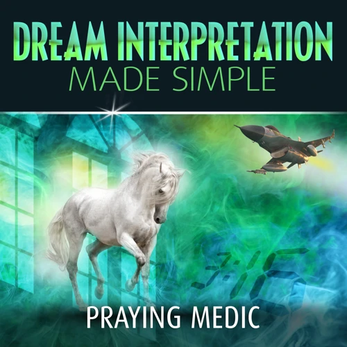 Interpreting Praying In Dreams