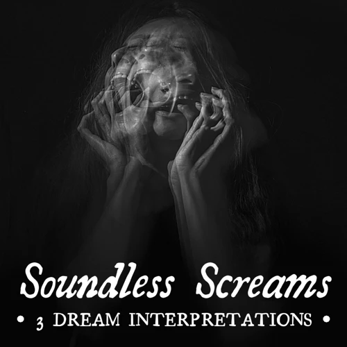Interpreting Shouting In Dreams
