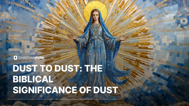 Symbolism Of Dust In The Bible