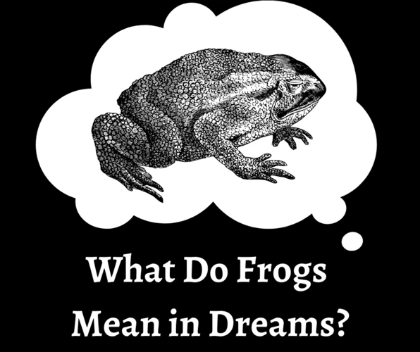 Symbolism Of Frogs In Dreams