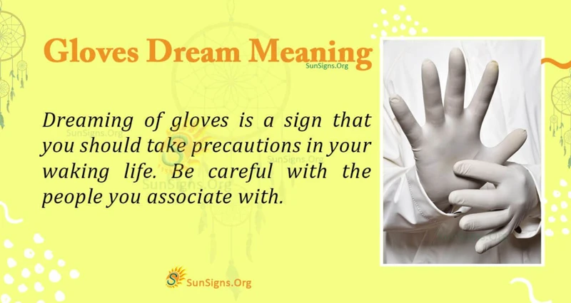 Symbolism Of Gloves In Dreams