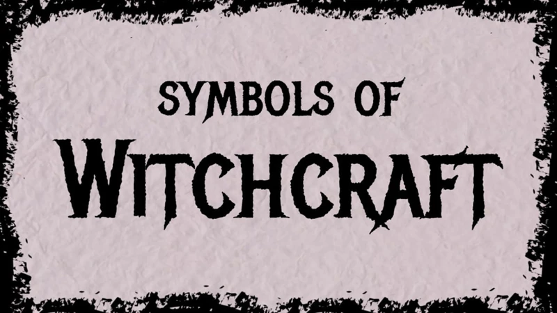 The Meanings Behind Witchcraft Symbols