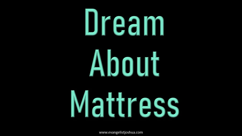 The Symbolic Meaning Of Mattress In The Bible