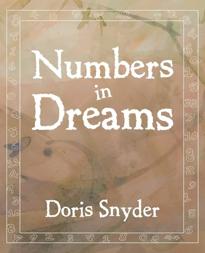The Symbolism Of Numbers In Dreams