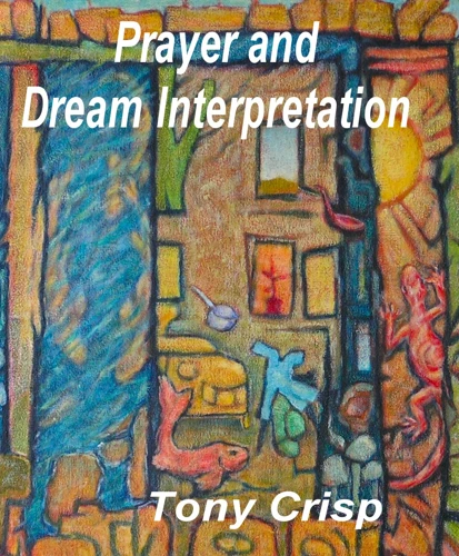 Understanding Prayer In Dreams