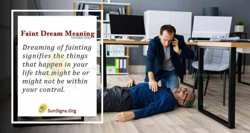Understanding The Message Of Your Fainting Dreams