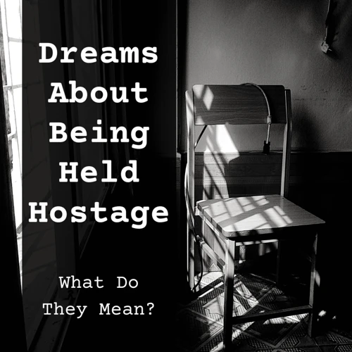 Understanding The Symbolism Of Hostages