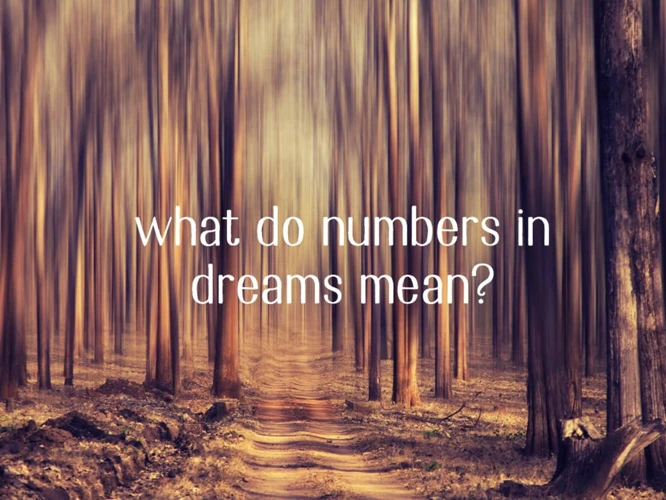Understanding The Symbolism Of Numbers In Dreams