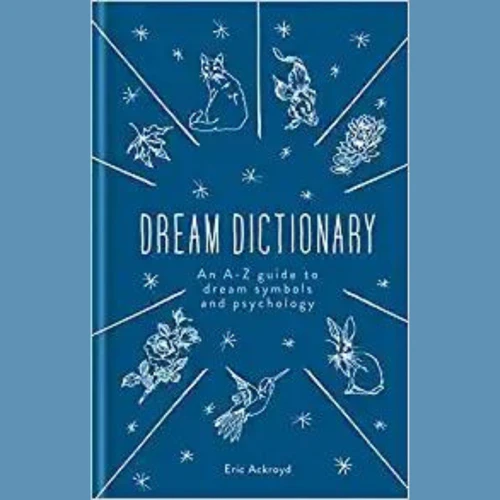 What Is A Dream Dictionary?